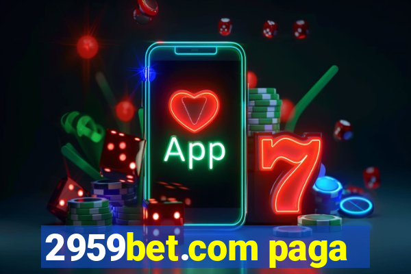 2959bet.com paga